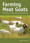Farming Meat Goats Breeding, Production and Marketing, 2nd Edition