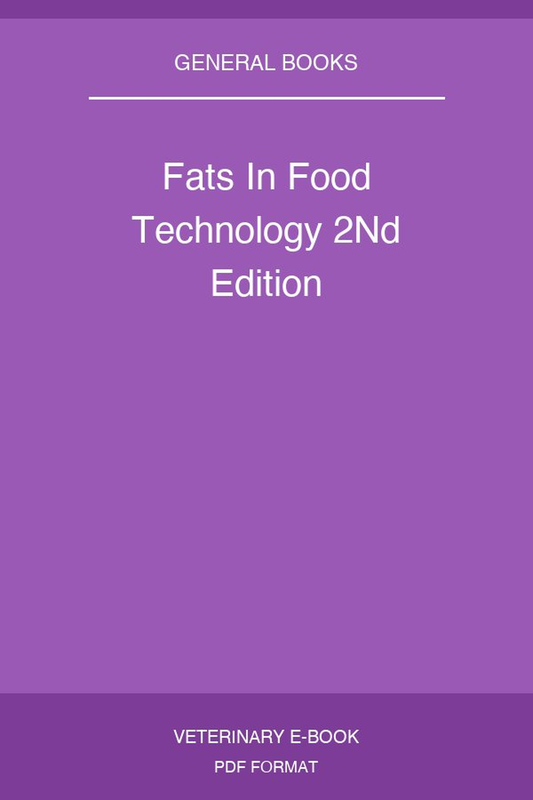 Fats In Food Technology 2Nd Edition