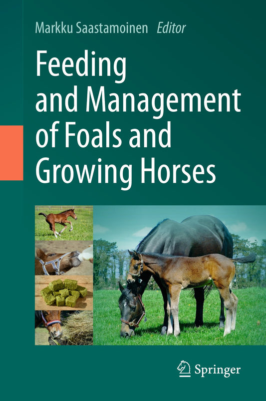 Feeding And Management Of Foals And Growing Horses