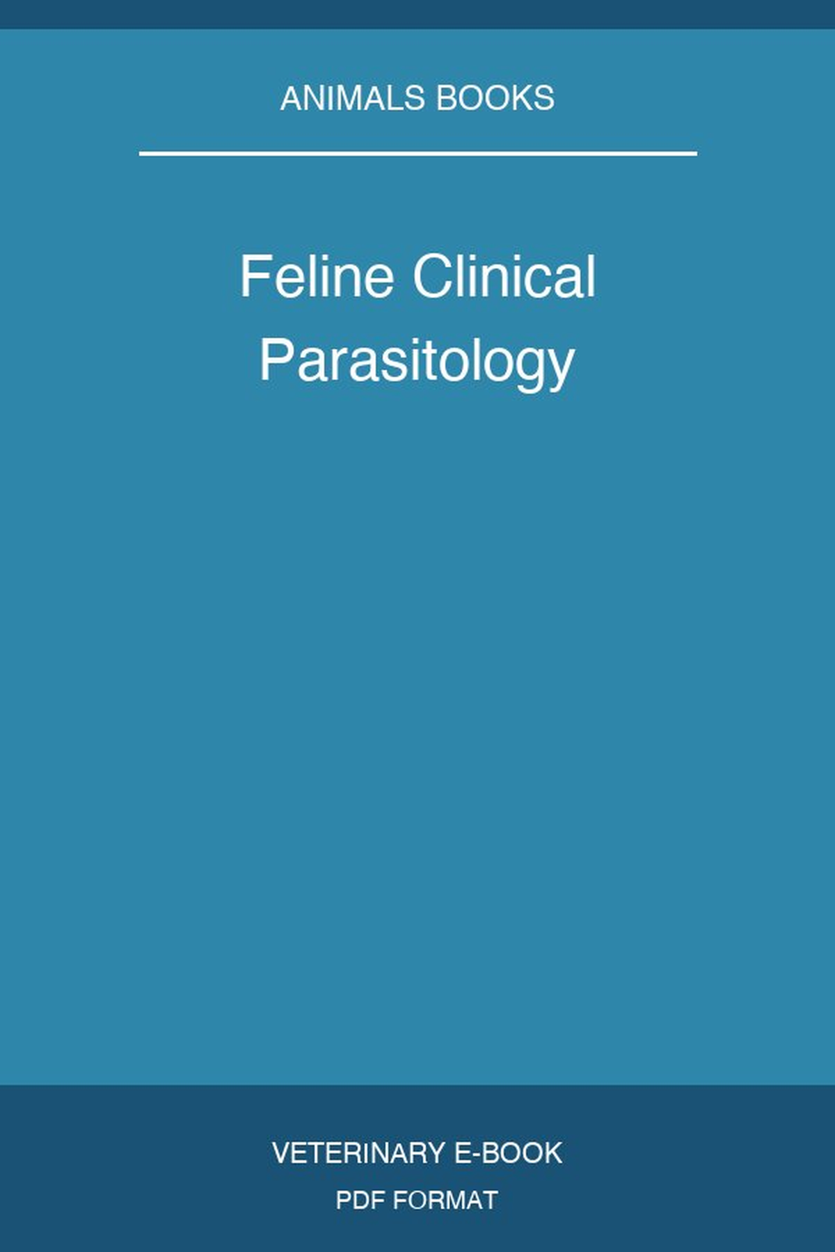 Feline Clinical Parasitology