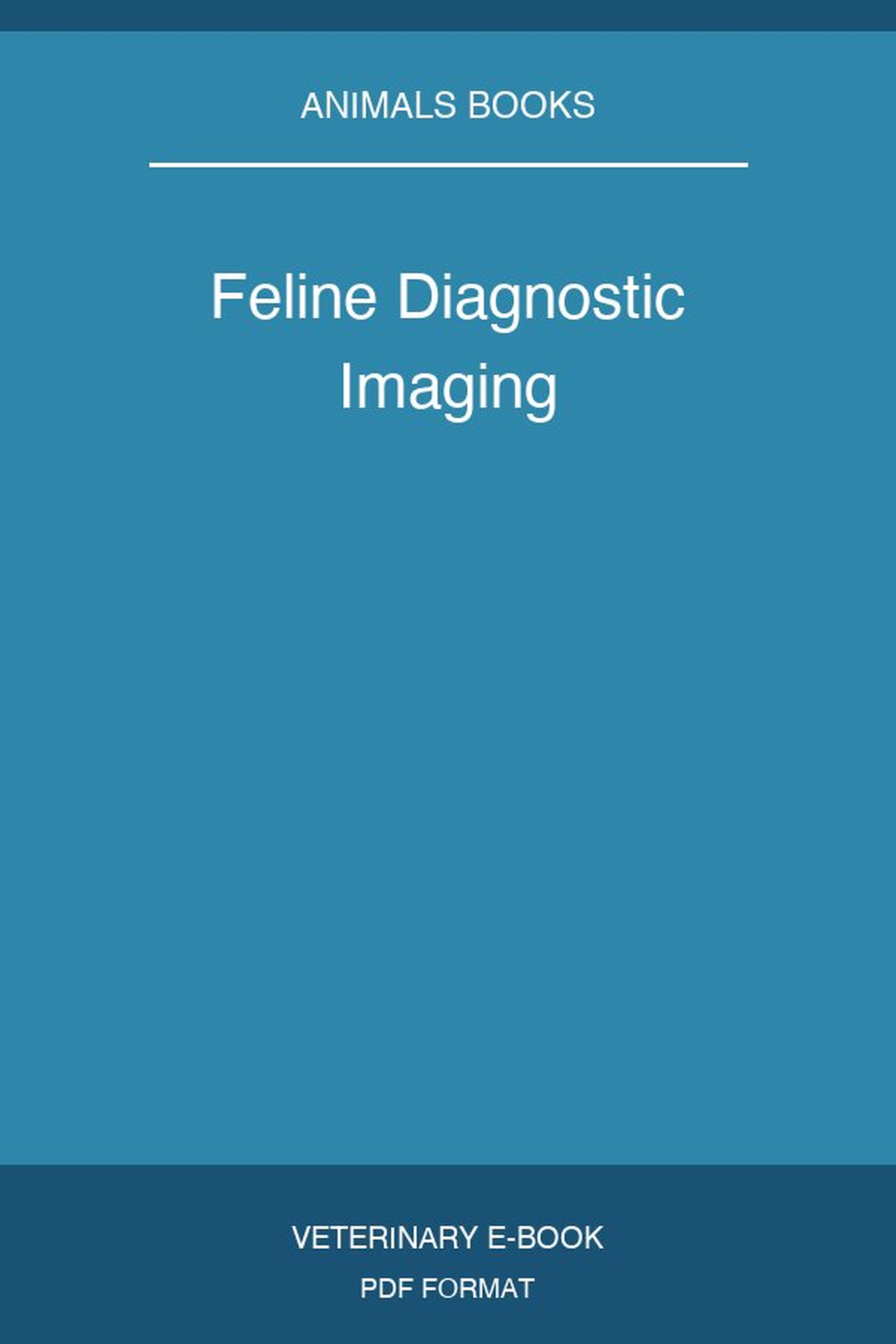 Feline Diagnostic Imaging