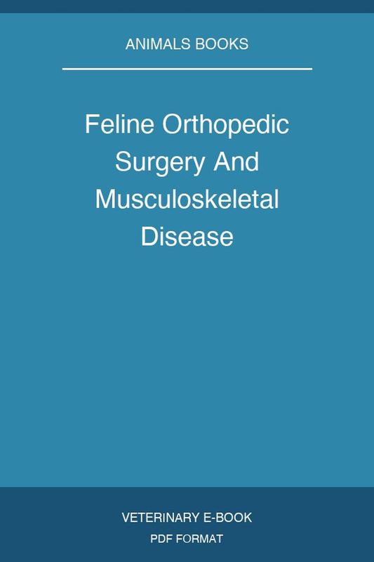 Feline Orthopedic Surgery And Musculoskeletal Disease