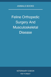 Feline Orthopedic Surgery And Musculoskeletal Disease