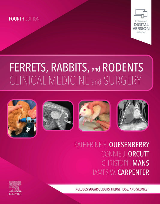 Ferrets, Rabbits and Rodents, Clinical Medicine and Surgery, 4th Edition