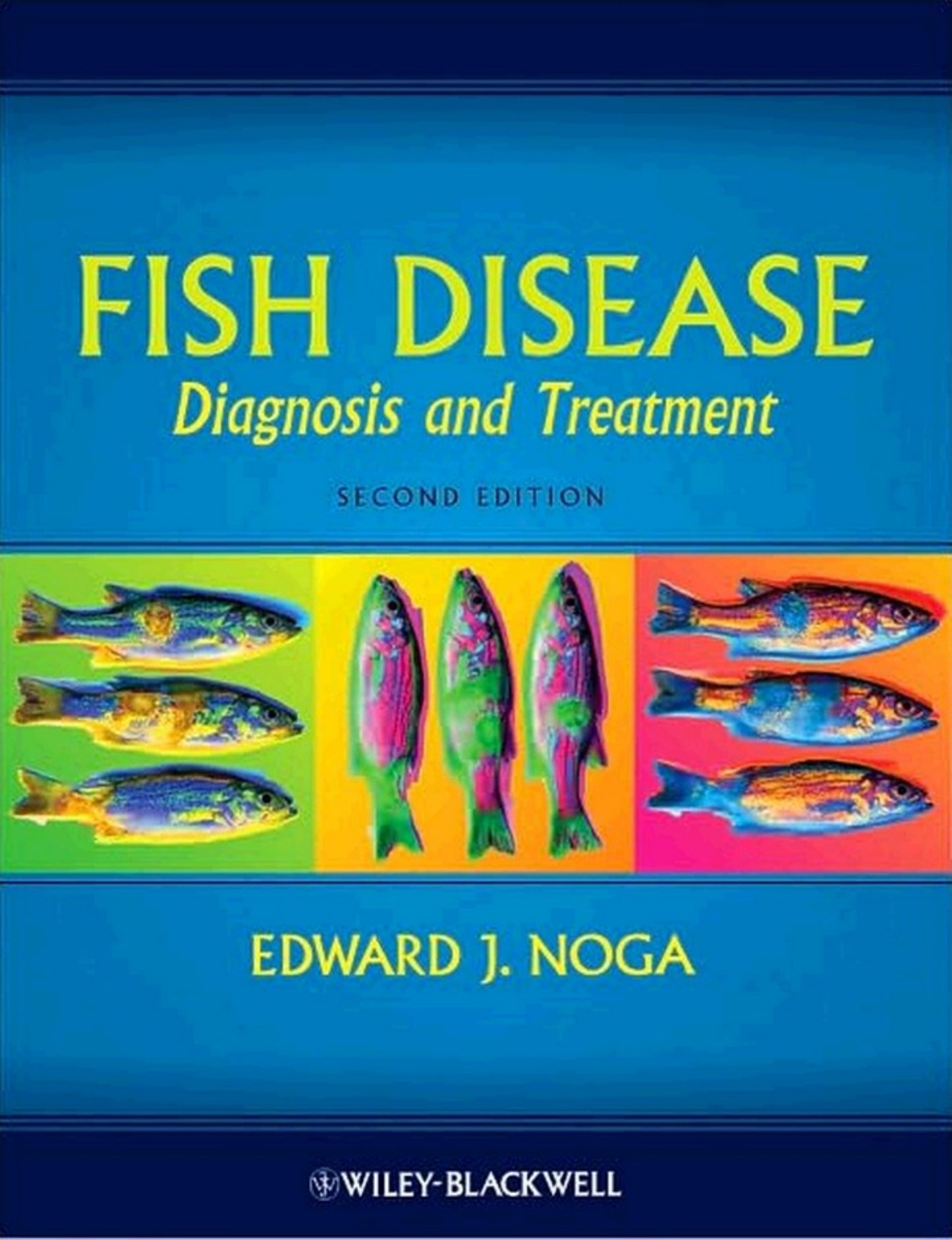 Fish Disease Diagnosis And Treatment 2Nd Edition