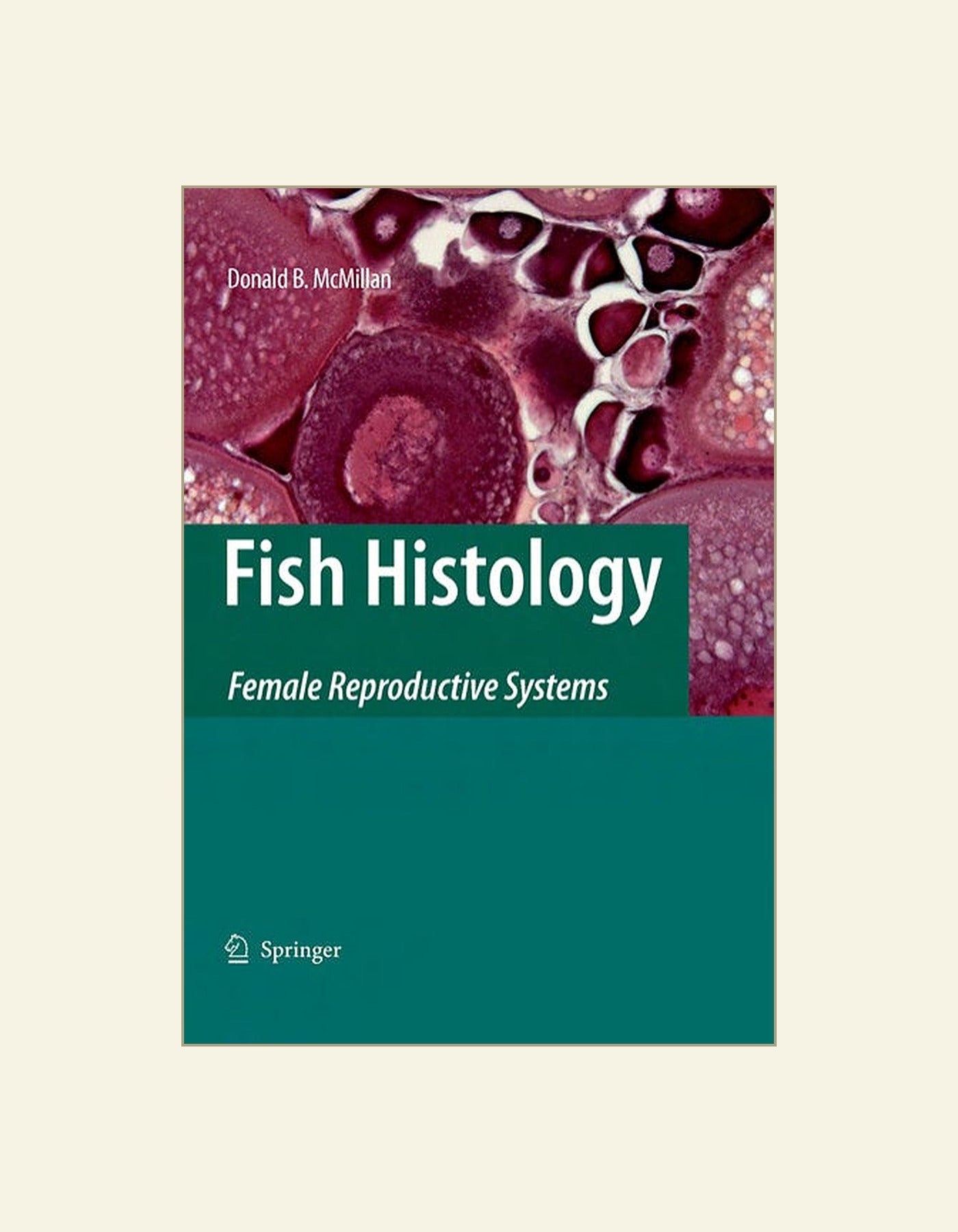 Fish Histology Female Reproductive Systems — front cover (HD)