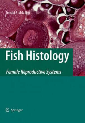 Fish Histology Female Reproductive Systems