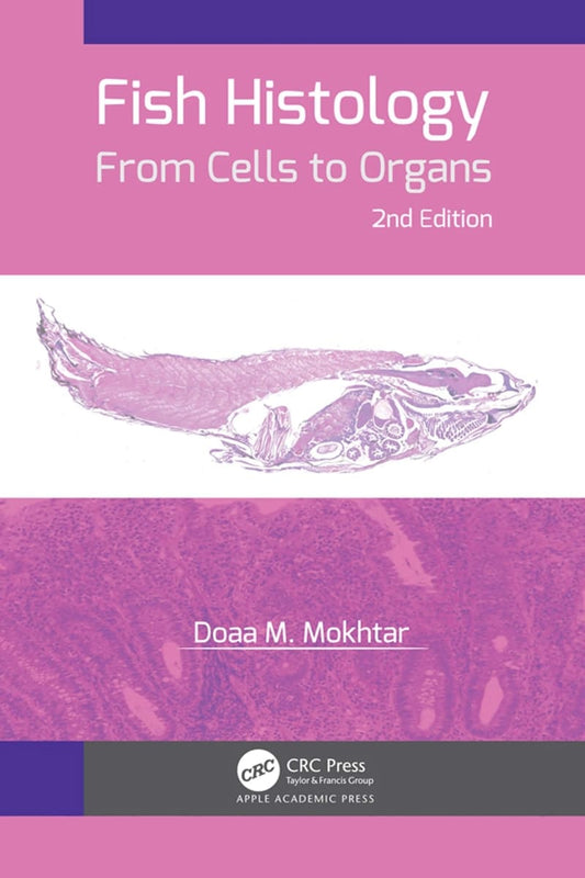 Fish Histology From Cells To Organs