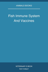 Fish Immune System And Vaccines