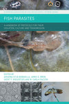 Fish Parasites A Handbook Of Protocols For Their Isolation Culture And Transmission