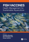 Fish Vaccines Health Management For Sustainable Aquaculture