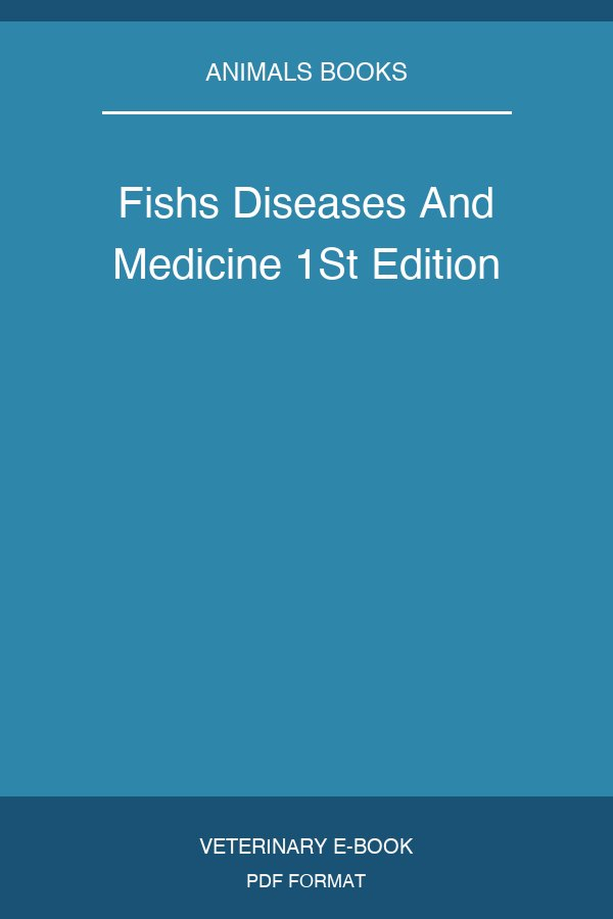 Fishs Diseases And Medicine 1St Edition