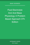 Fluid Electrolyte And Acid Base Physiology A Problem Based Approach 5Th Edition