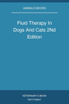 Fluid Therapy In Dogs And Cats 2Nd Edition