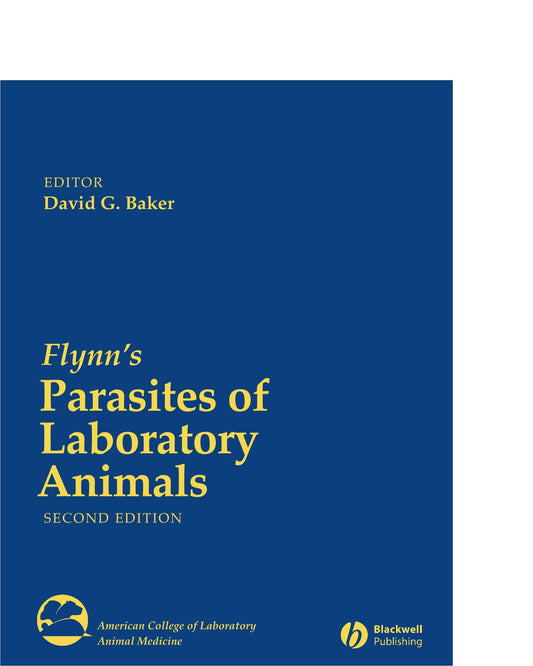 Flynn Parasites of Laboratory Animals, 2nd Edition