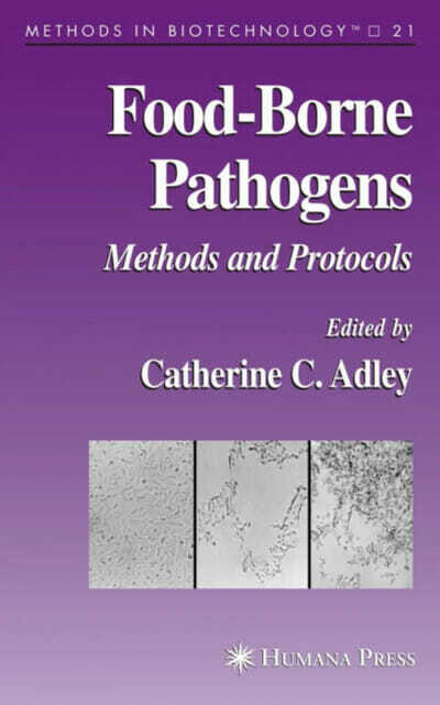 Food Borne Pathogens Methods And Protocols
