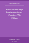 Food Microbiology Fundamentals And Frontiers 5Th Edition