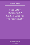 Food Safety Management A Practical Guide For The Food Industry