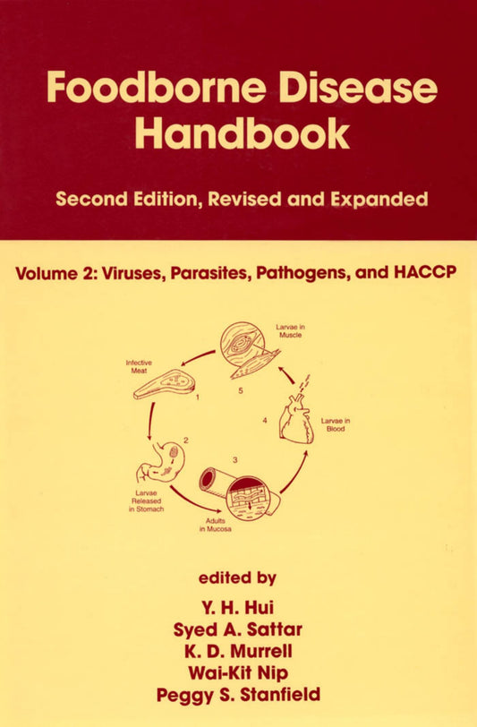 Foodborne Diseases Handbook Second Edition Volume 2 Viruses Parasites Pathogen And Haccp