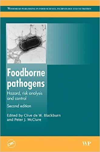 Foodborne Pathogens Hazards Risk Analysis And Control 2Nd Edition