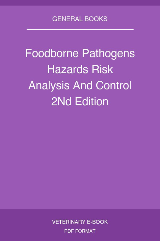 Foodborne Pathogens Hazards Risk Analysis And Control 2Nd Edition