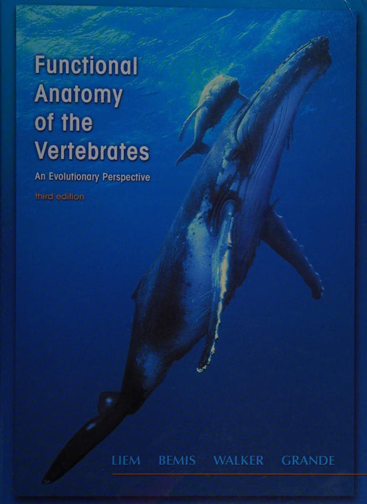 Functional Anatomy of the Vertebrates: An Evolutionary Perspective