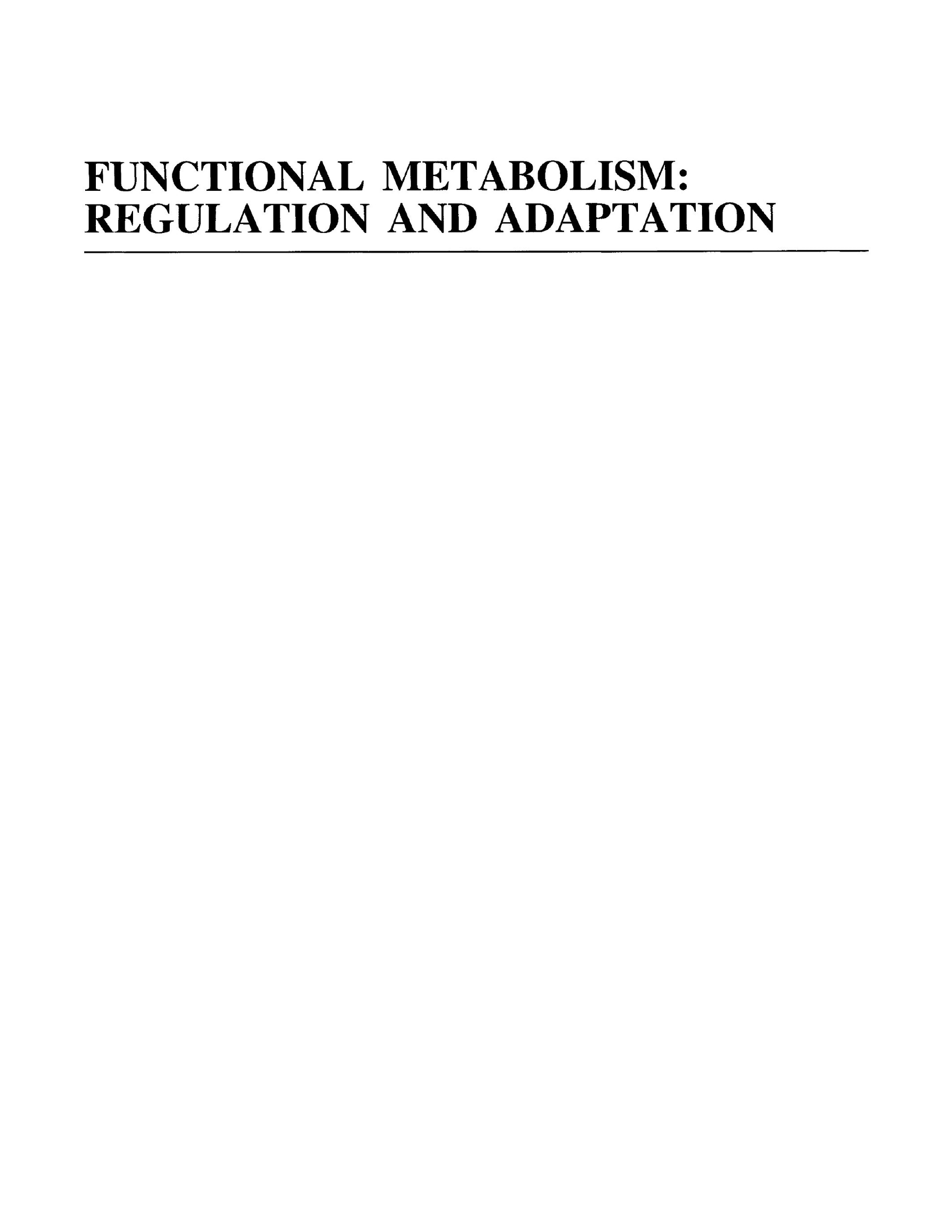 Functional Metabolism Regulation And Adaptation