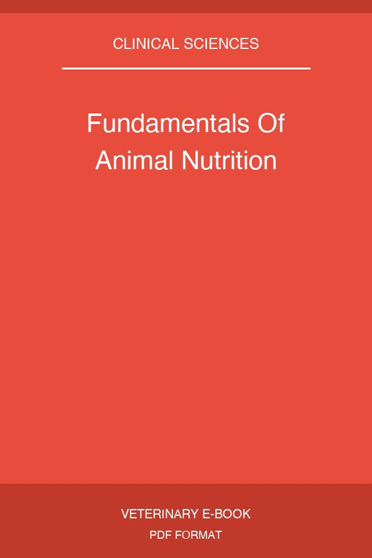 Fundamentals Of Animal Nutrition