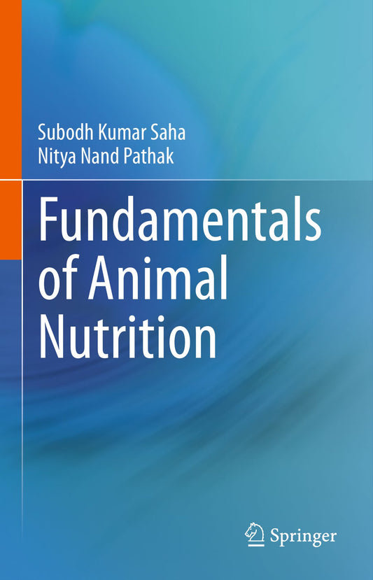 Fundamentals Of Animal Nutrition