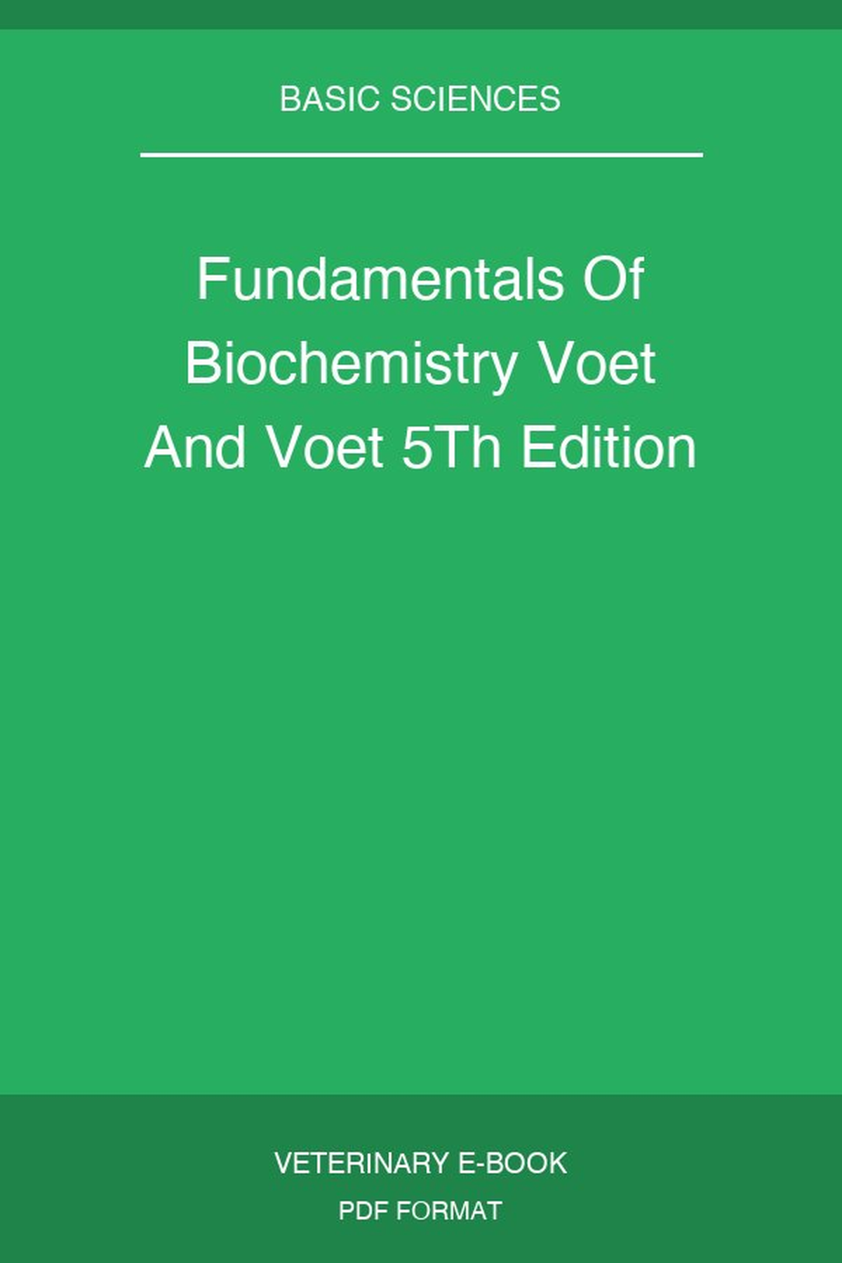Fundamentals Of Biochemistry Voet And Voet 5Th Edition