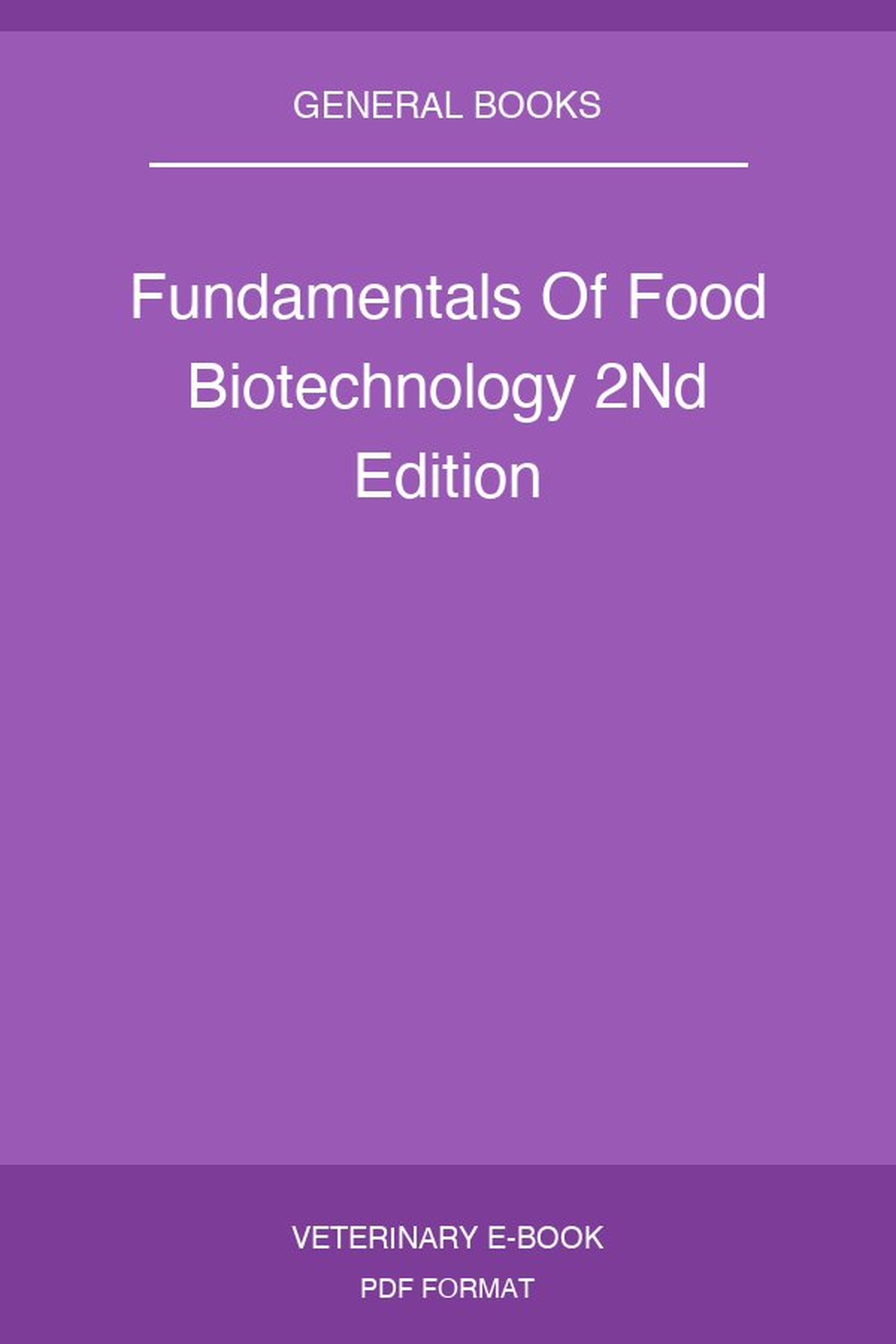 Fundamentals Of Food Biotechnology 2nd Edition