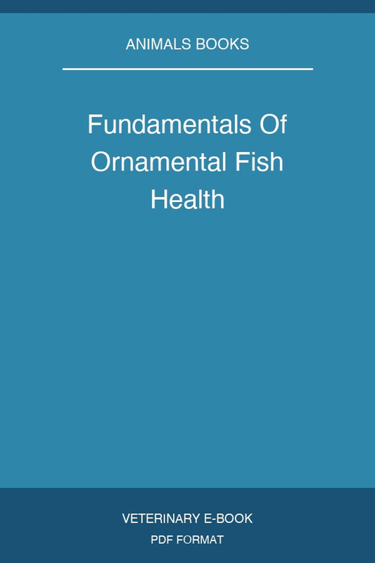 Fundamentals Of Ornamental Fish Health