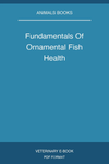 Fundamentals Of Ornamental Fish Health