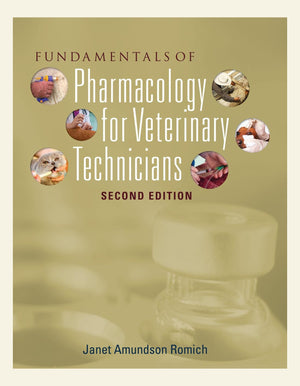 Fundamentals of Pharmacology for Veterinary Technicians 2nd Edition PDF