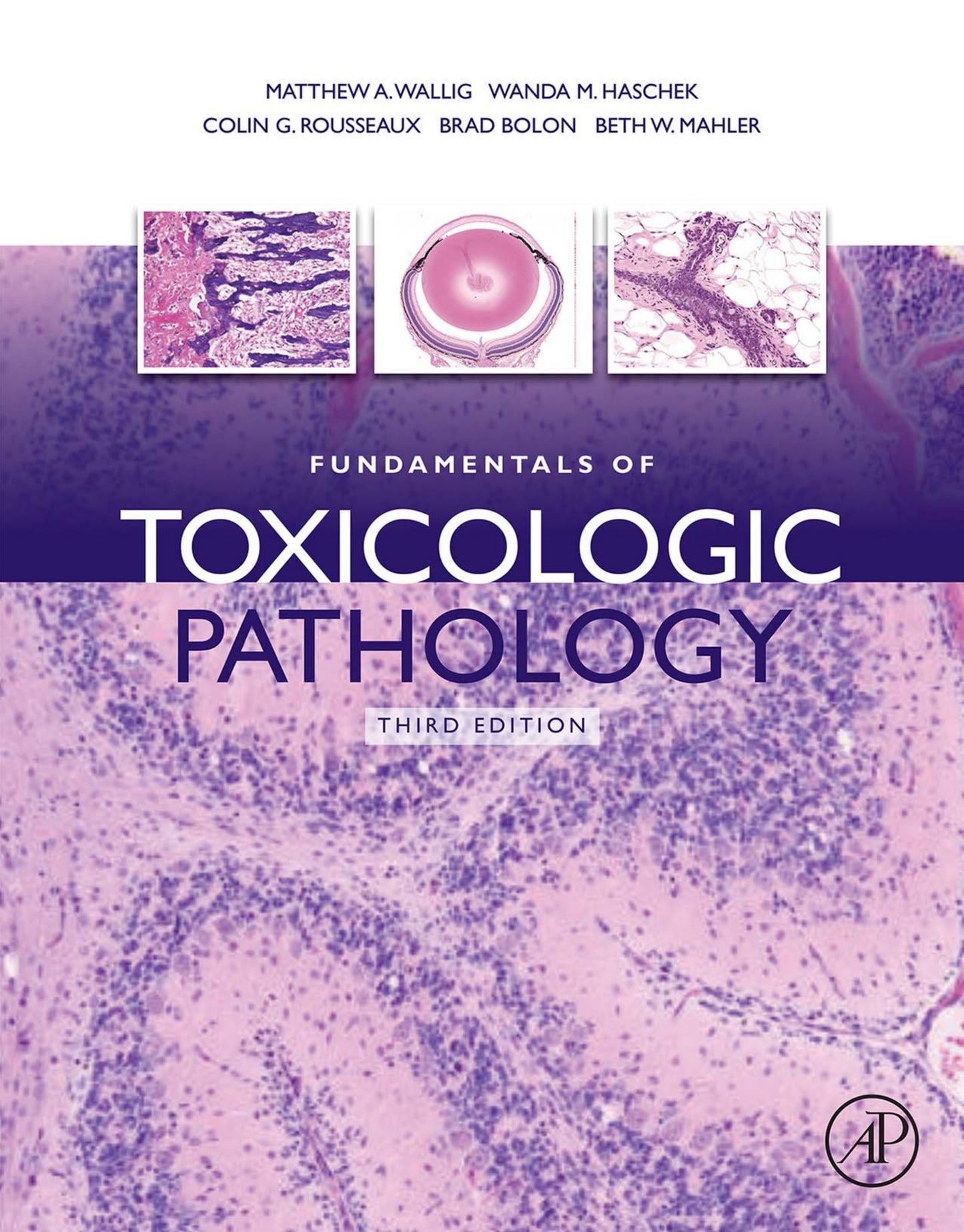 Fundamentals Of Toxicologic Pathology 3rd Edition