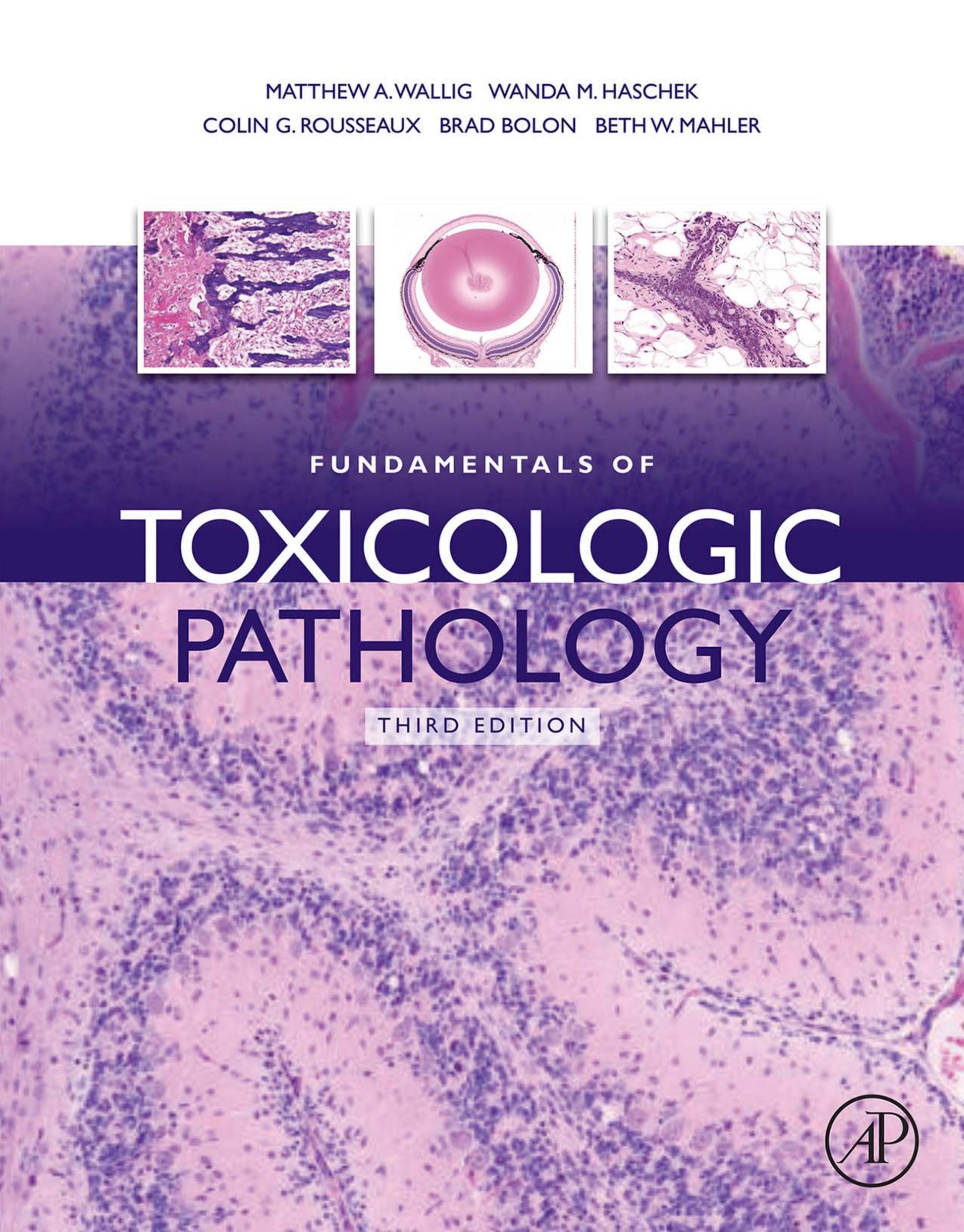 Fundamentals Of Toxicologic Pathology 3rd Edition