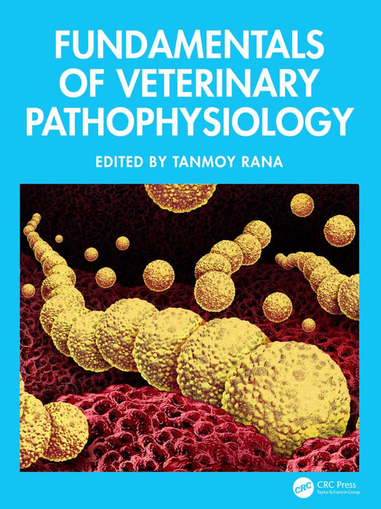 Fundamentals Of Veterinary Pathophysiology