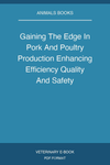 Gaining The Edge In Pork And Poultry Production Enhancing Efficiency Quality And Safety