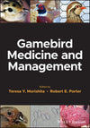 Gamebird Medicine And Management