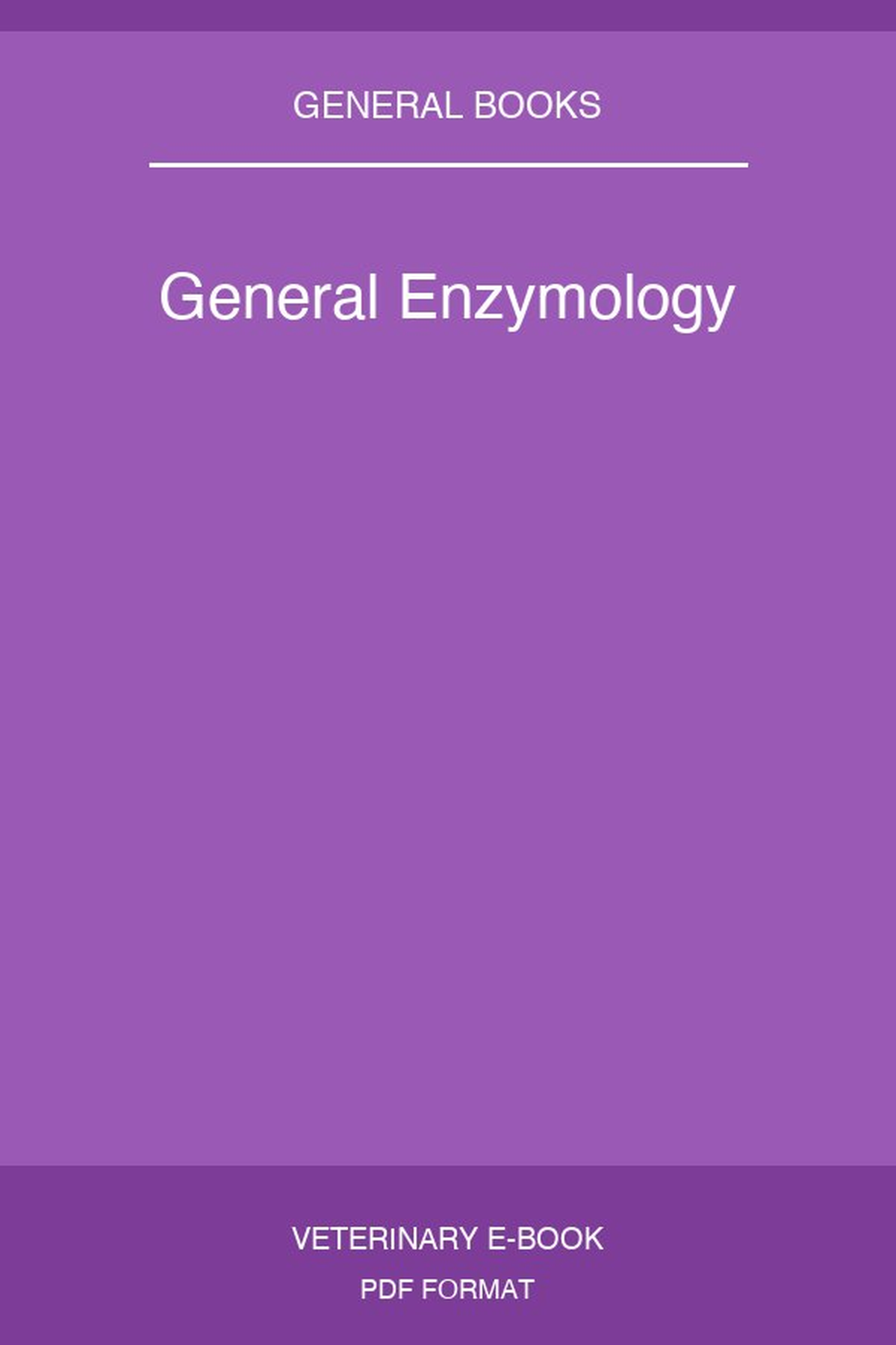 General Enzymology
