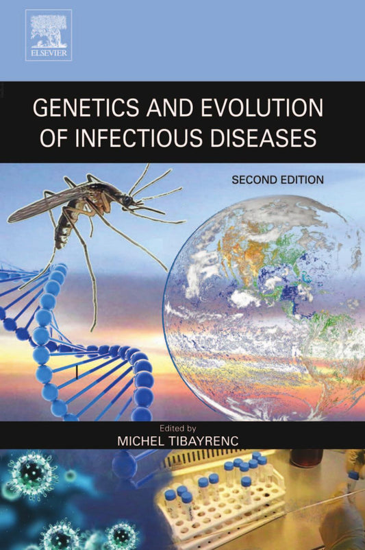 Genetics and Evolution of Infectious Diseases 2nd Edition