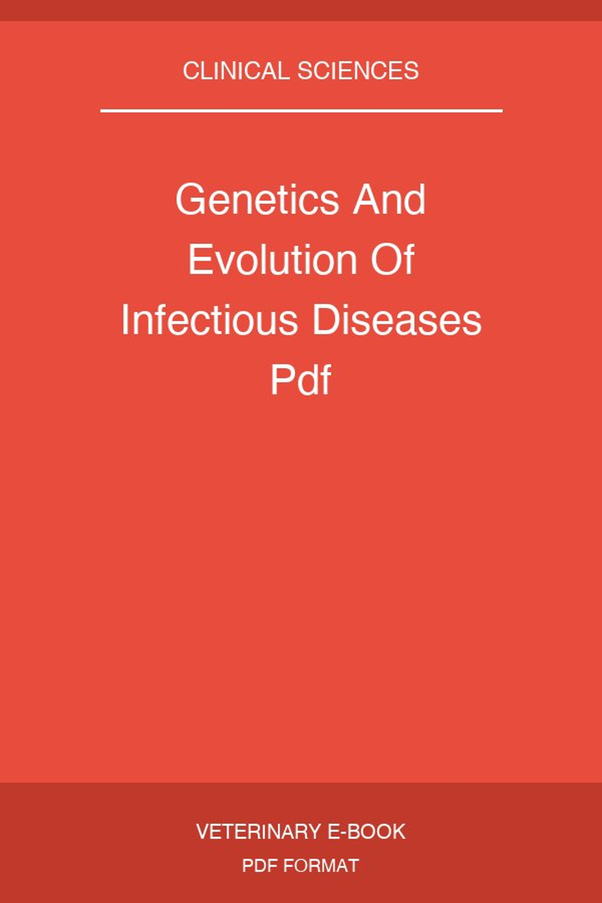Genetics And Evolution Of Infectious Diseases