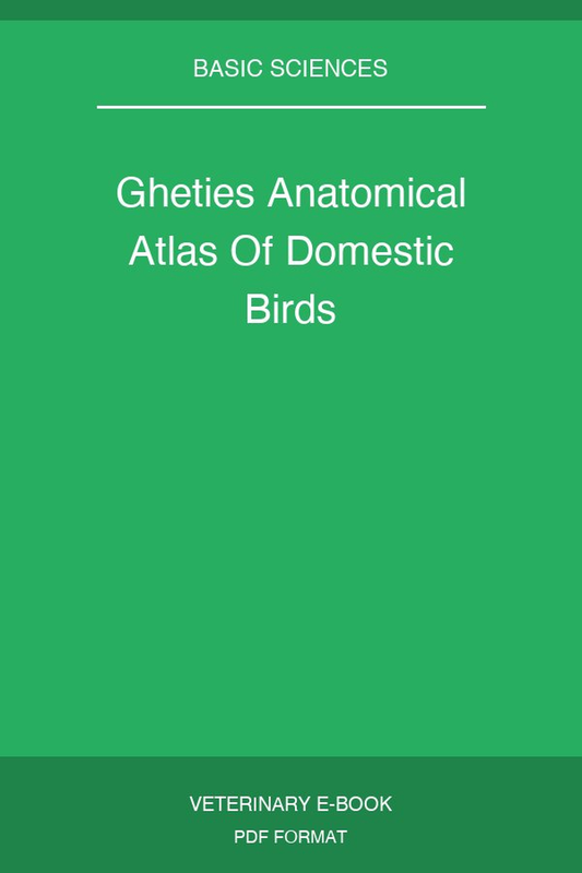 Gheties Anatomical Atlas Of Domestic Birds
