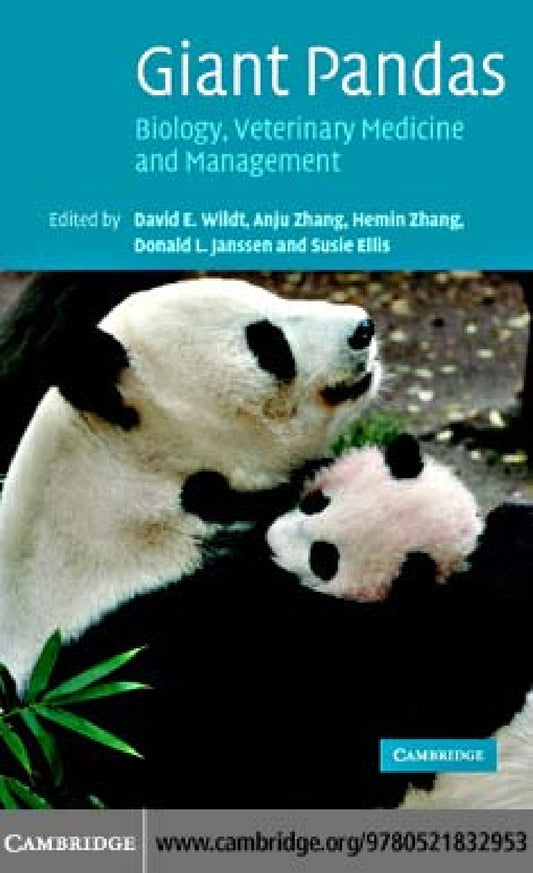 Giant Pandas; Biology, Veterinary Medicine and Management