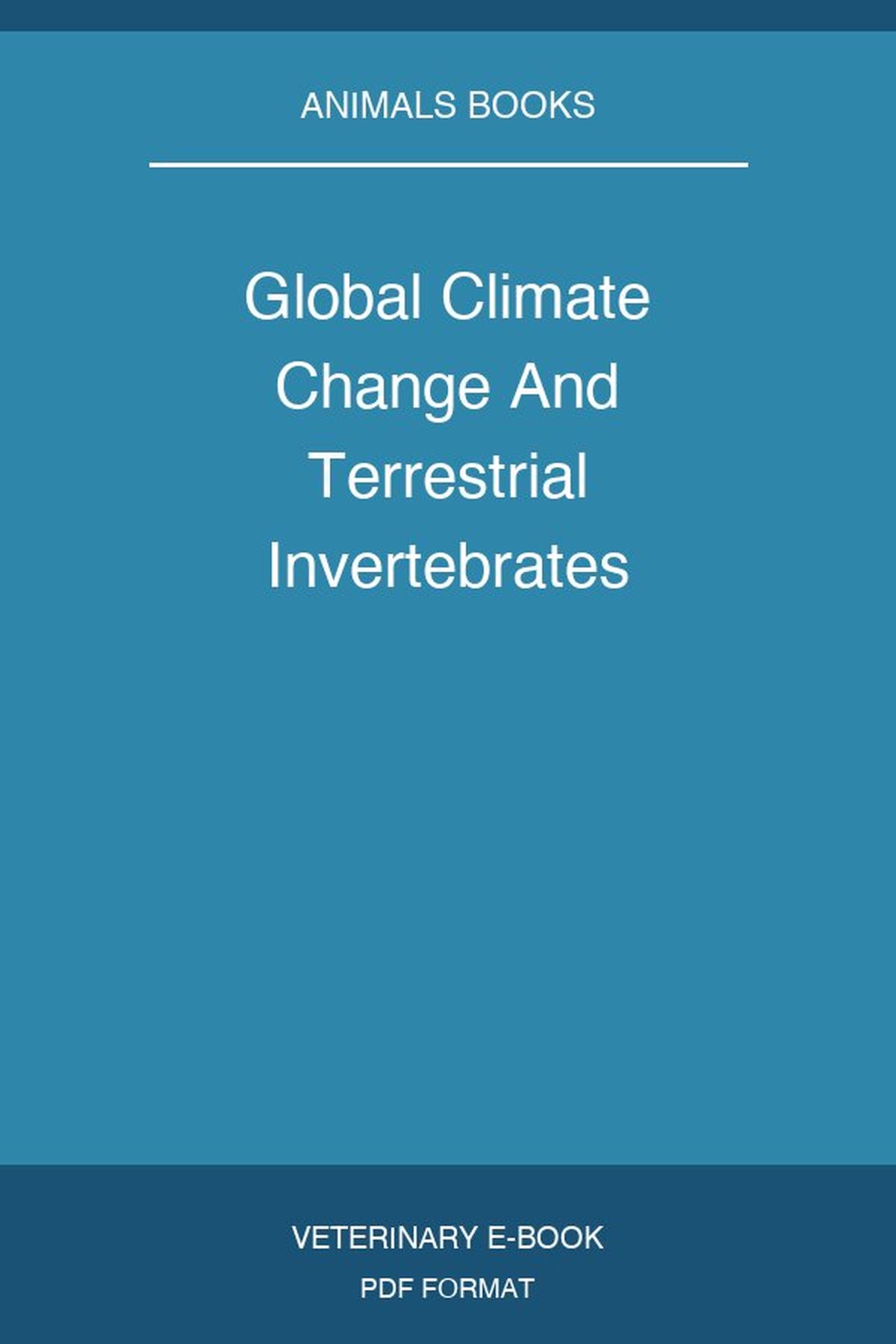 Global Climate Change And Terrestrial Invertebrates