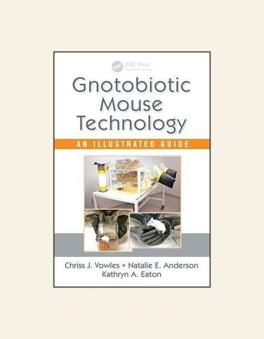 Gnotobiotic Mouse Technology An Illustrated Guide — front cover
