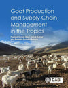 Goat Production And Supply Chain Management In The Tropics