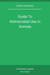 Guide To Antimicrobial Use In Animals