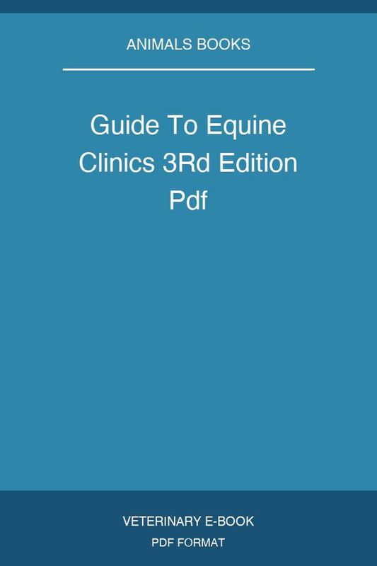 Guide To Equine Clinics 3rd Edition