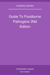 Guide To Foodborne Pathogens 2Nd Edition